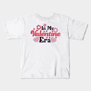 In My Valentine Era Happy Valentines Day Cute Valentines Era Kids T-Shirt